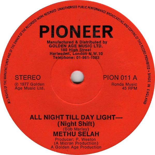 Methu Selah - All Night Till Day Light-(Night Shift)
