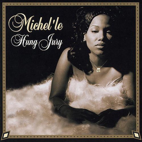 Michel'Le - Hung Jury