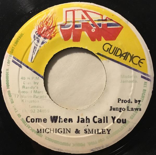 Michigan & Smiley - Come When Jah Call You