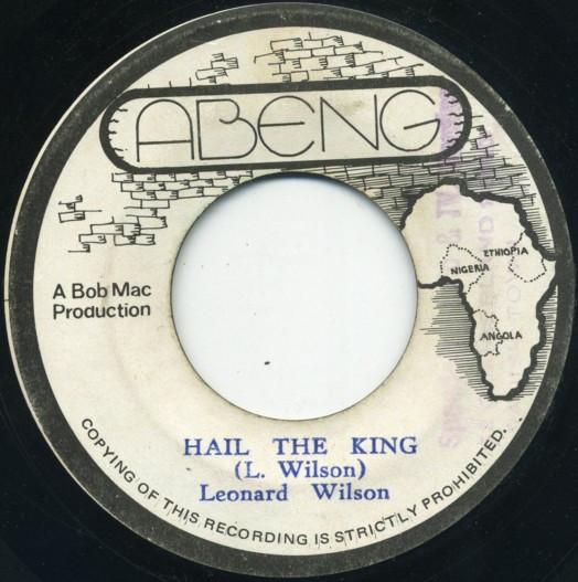 Mighty Cloud Band, Leonard Wilson - Hail The King / Dub To The King