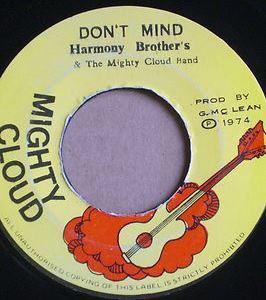Mighty Cloud Band, Harmony Brother's - Don't Mind