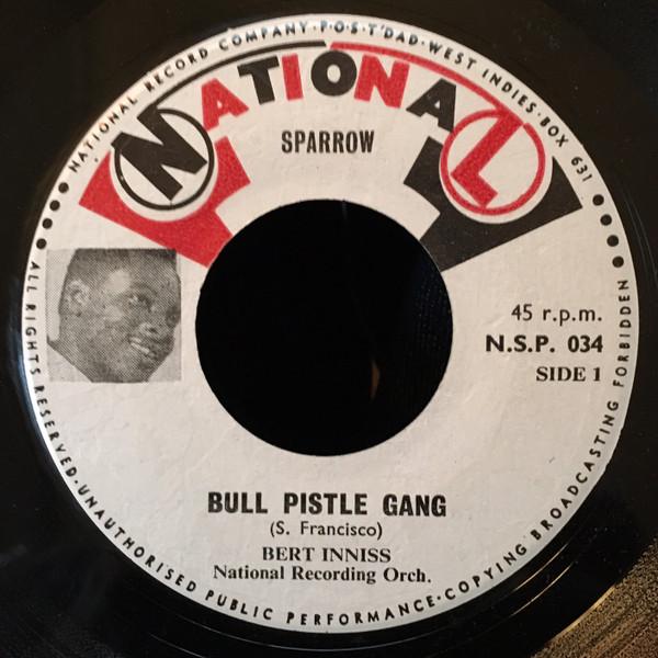 Mighty Sparrow - Bull Pistle Gang