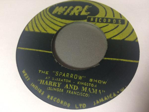 Mighty Sparrow - Harry And Mama / Dan Is The Man