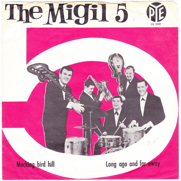 Migil Five - Mocking Bird Hill / Long Ago And Far Away