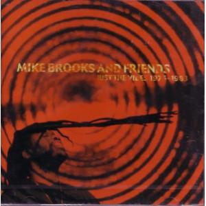  - Mike Brooks And Friends: Just The Vibes 1976-1983