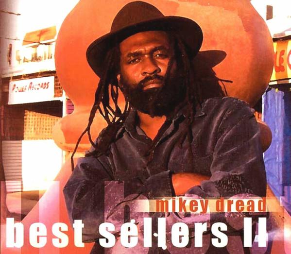 Mikey Dread - Best Sellers II