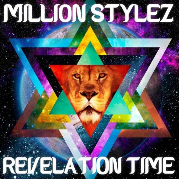 Million Stylez - Revelation Time