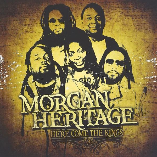 Morgan Heritage - Here Come The Kings