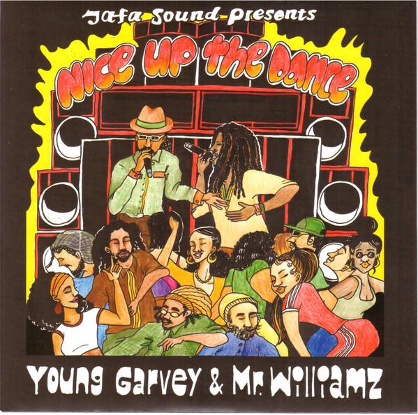 Mr Williamz, Young Garvey - Nice Up The Dance