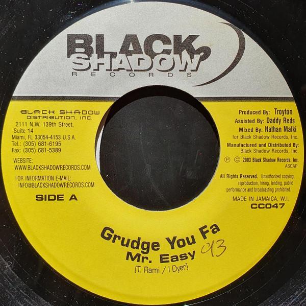 Mr. Easy - Grudge You Fa