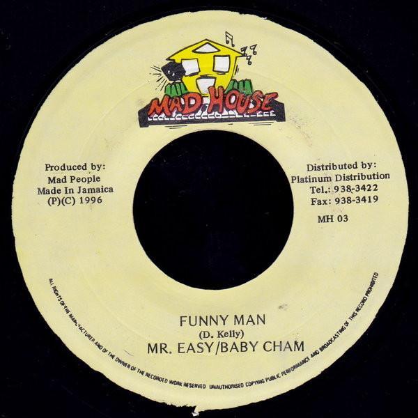 Mr. Easy, Baby Cham - Funny Man