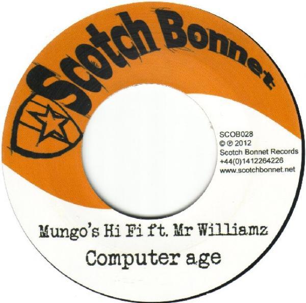 Mungo's Hi-Fi, Mr Williamz, Sister Carol - Computer Age / Cuture Mi Vote
