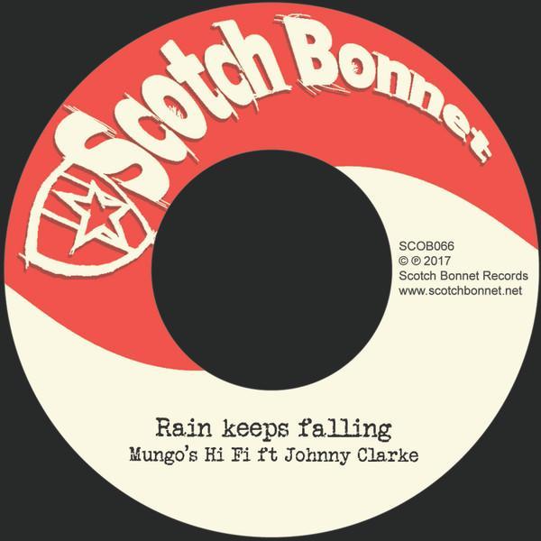 Mungo's Hi-Fi, Johnny Clarke - Rain Keeps Falling
