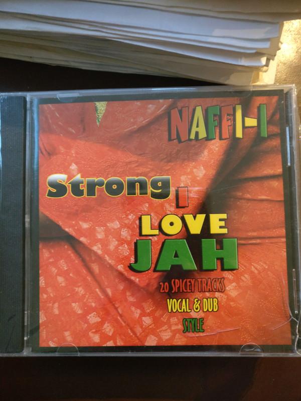 Naffi I - Strong I Love Jah
