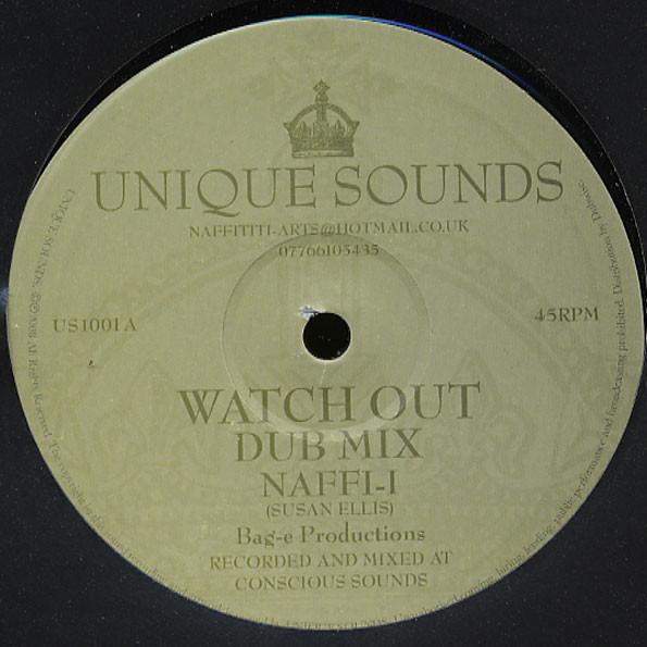 Naffi I - Watch Out / I'm Vex