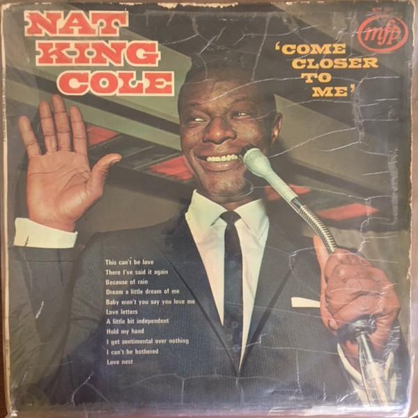 Nat King Cole - Come Closer To Me