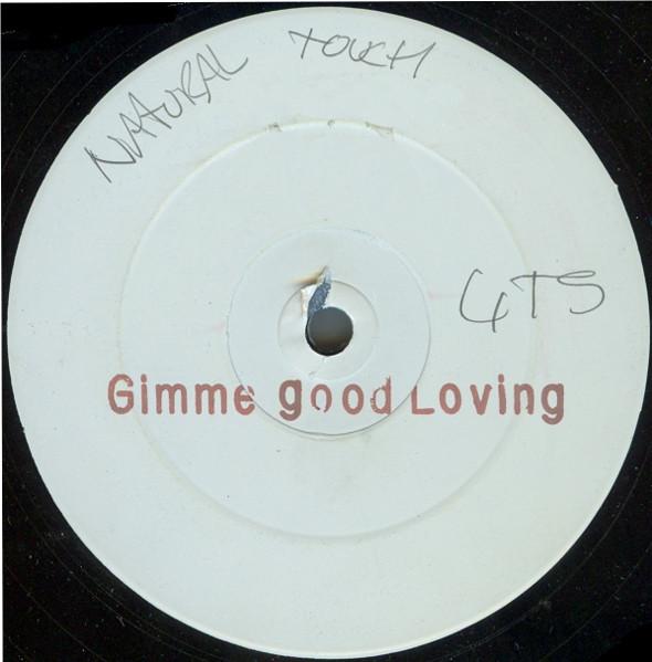 Natural Touch - Gimme Good Loving