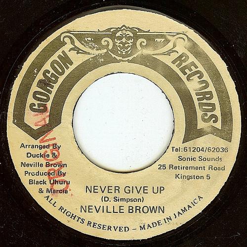 Neville Brown - Never Give Up