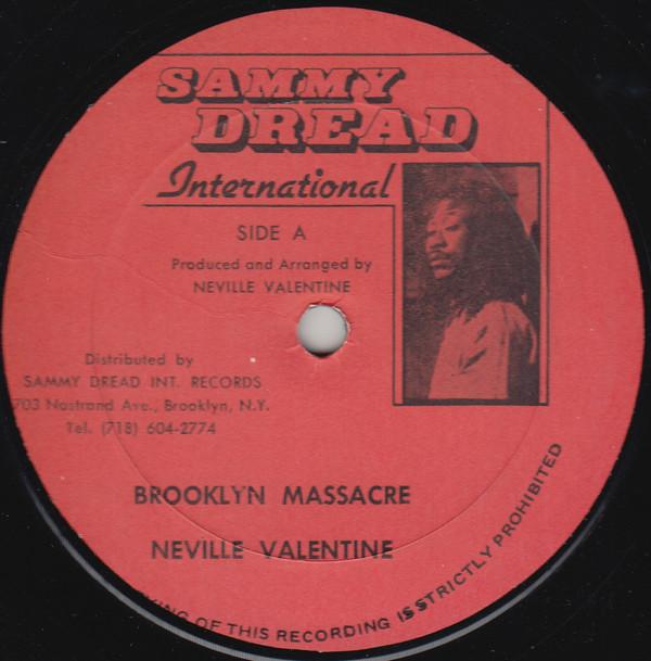 Neville Valentine - Brooklyn Massacre / Cupid