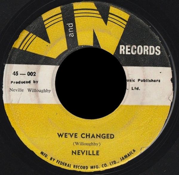 Neville Willoughby - We've Changed
