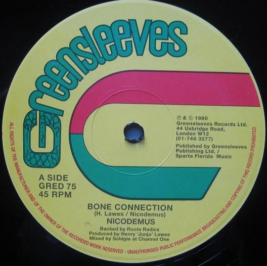 Nicodemus, Leroy Smart - Bone Connection / All Of My Love