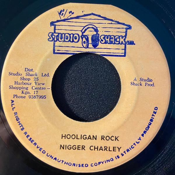 Nigger Charley - Hooligan Rock