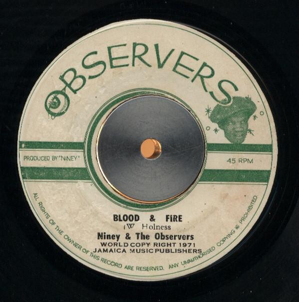 Niney & The Observers - Blood & Fire