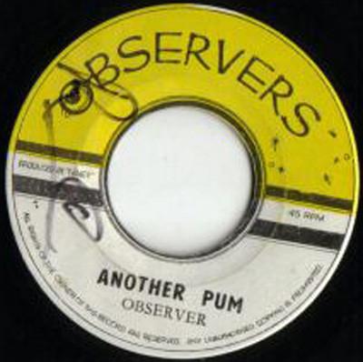 Niney The Observer - Big Hole / Another Pum