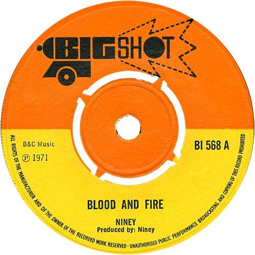 Niney The Observer - Blood And Fire