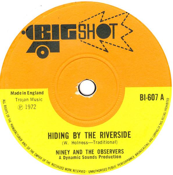 Niney The Observer, The Observers - Hiding By The Riverside