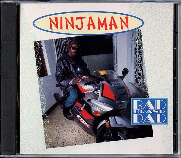 Ninjaman - Bad Grand Dad