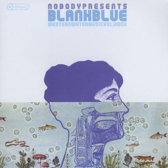 Nobody, Blank Blue - Western Water Music Volume II