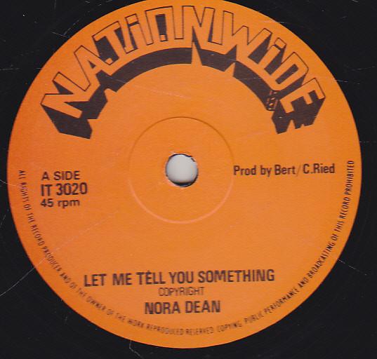 Nora Dean - Let Me Tell You Something / Caught In A Trap
