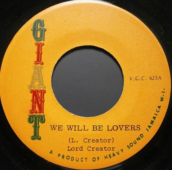 Norma Fraser, Lord Creator - We Will Be Lovers / Come On Baby
