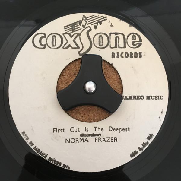 Norma Fraser - First Cut Is The Deepest