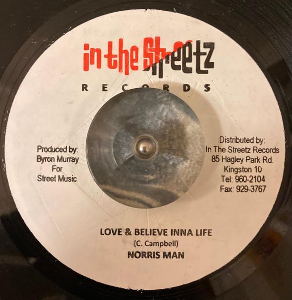Norrisman - Love & Believe Inna Life