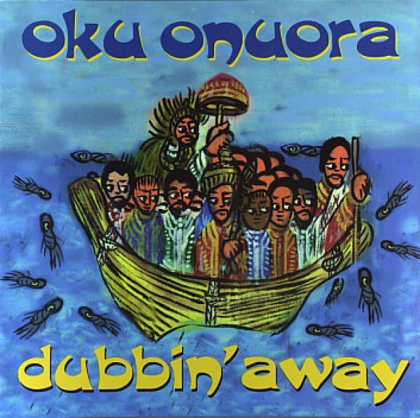Oku Onuora - Dubbin' Away