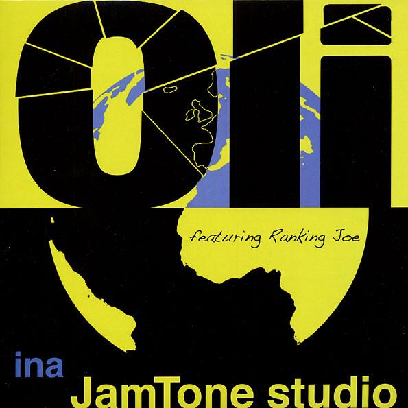 Oli (15), Ranking Joe - Ina JamTone Studio