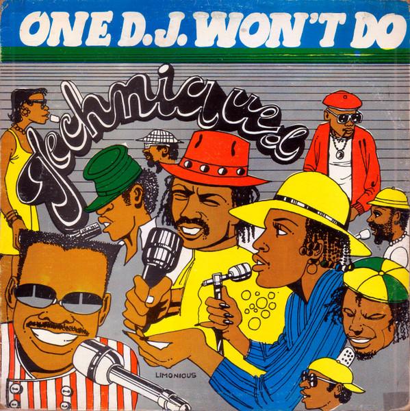  - One D.J. Won't Do