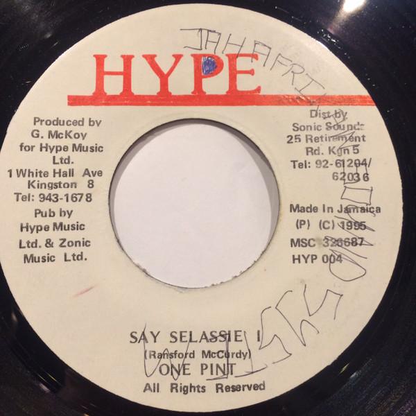 One Pint - Say Selassie I
