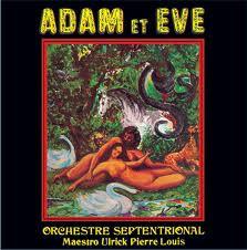 Orchestre Septentrional - Adam Et Eve