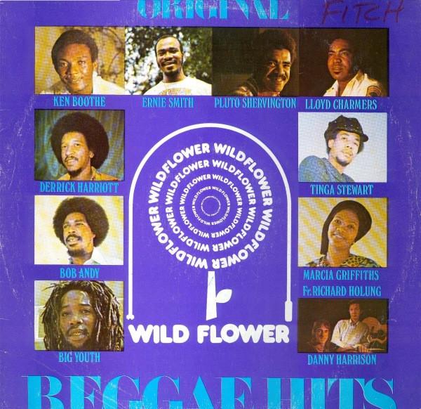  - Original Wild Flower Reggae Hits