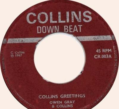 Owen Gray, Clancy Collins, Collins Band - Collins Greetings / Rock It Down