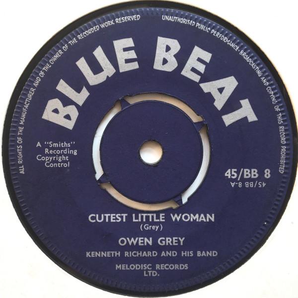 Owen Gray, Kenneth Richards & His Band - Cutest Little Woman / Running Around