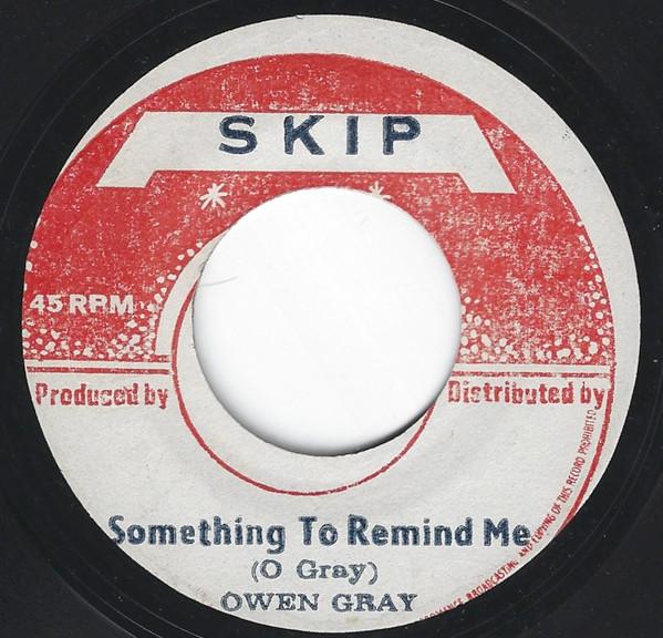 Owen Gray, Pat Rhone - Something To Remind Me / Got To See You