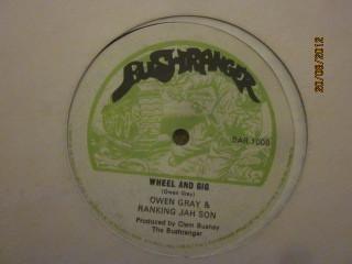 Owen Gray, Ranking Jah Son - When I Need You / Wheel And Gig