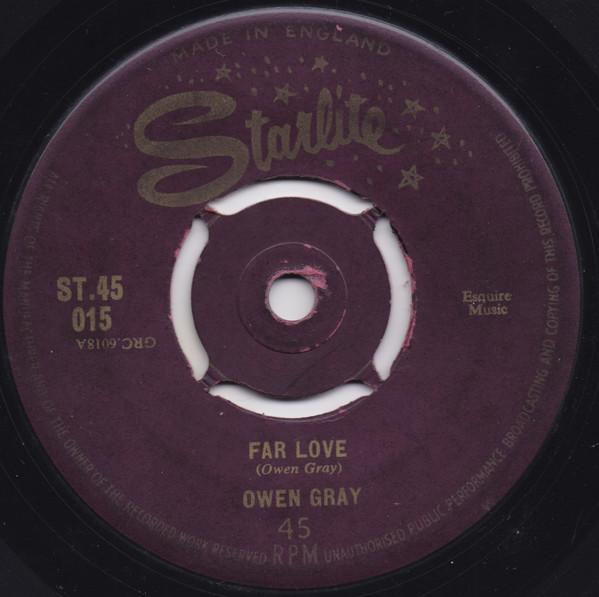 Owen Gray - Far Love / Please Let Me Go