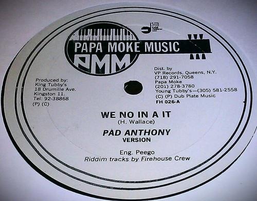 Pad Anthony - We No In A It / Dollar Sign