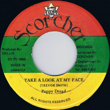 Pappy Dread - Take A Look At My Face