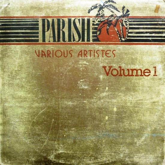 - Parish Various Artistes Volume 1